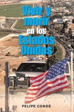 E-kniha Vivir Y Morir En Los Estados Unidos Felipe Conde