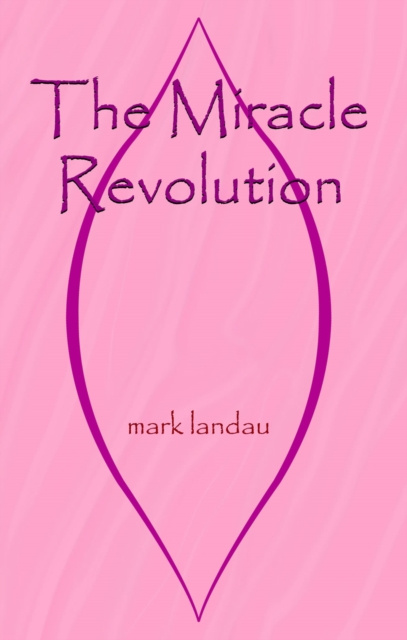 E-book Miracle Revolution Mark Landau