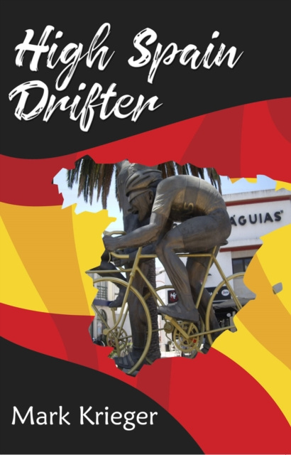 E-knjiga High Spain Drifter Mark Krieger
