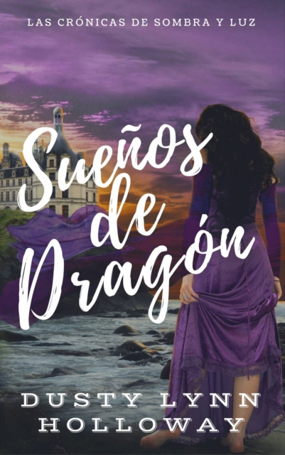 E-knjiga Suenos de Dragon Dusty Lynn Holloway