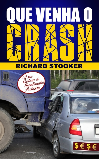 E-Book Que venha o crash! Richard Stooker