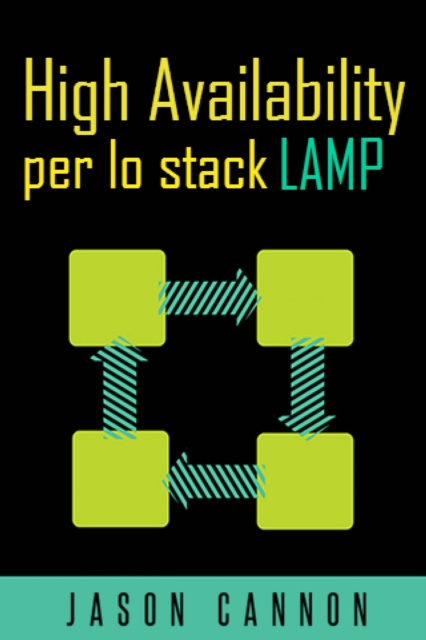 E-knjiga High Availability Per Lo Stack Lamp Jason Cannon