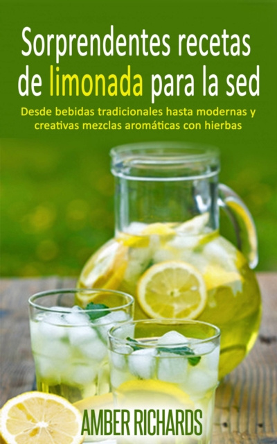 E-kniha Sorprendentes recetas de limonada para la sed Amber Richards