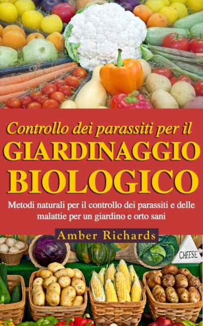 E-kniha Controllo dei parassiti per il giardinaggio biologico Amber Richards