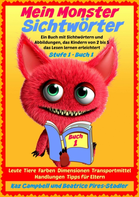 E-kniha Mein Monster - Sichtworter - Stufe 1 Buch 1 - Leute Tiere Farben Dimensionen Orte Verkehr Kaz Campbell
