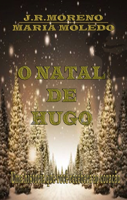 E-Book O Natal de Hugo JOSE RAMON MORENO BERMEJO