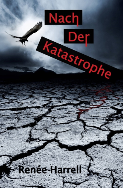 E-knjiga Nach der Katastrophe Renee Harrell