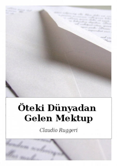 E-kniha Oteki Dunyadan Gelen Mektup Claudio Ruggeri