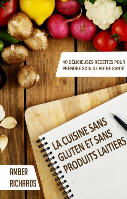 E-book La cuisine sans gluten et sans produits laitiers Amber Richards