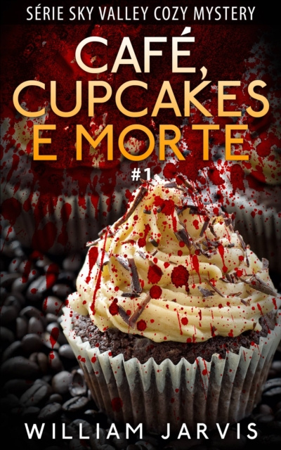 E-kniha Cafe, Cupcakes e Morte William Jarvis