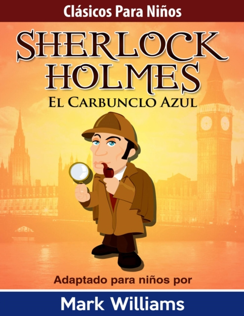 E-kniha Sherlock Para Ninos: El Carbunclo Azul Mark Williams