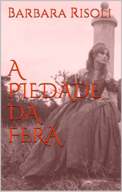 E-book Piedade da Fera Barbara Risoli