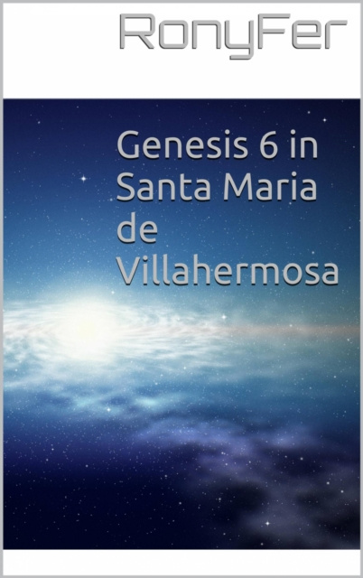 E-kniha Genesis 6 in Santa Maria de Villa Hermosa RonyFer