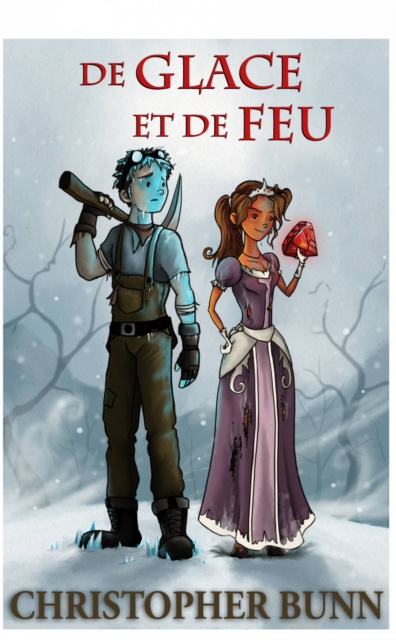 E-book De Glace et de Feu Christopher Bunn