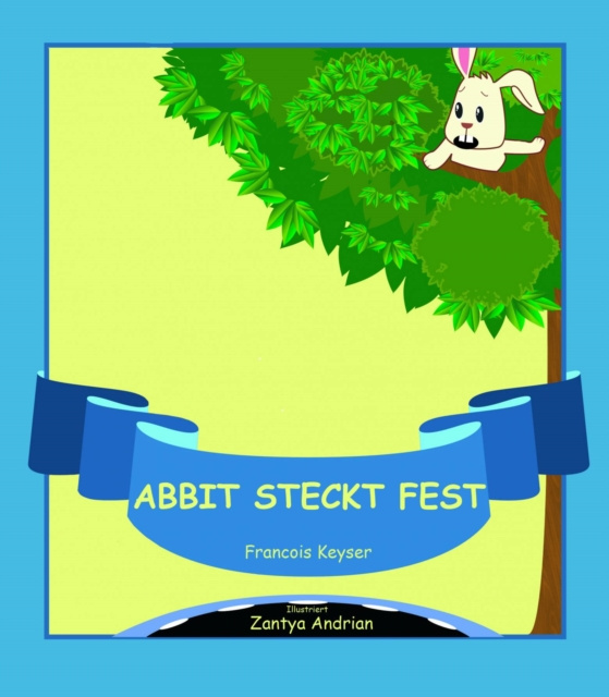 E-knjiga Abbit steckt fest Francois Keyser