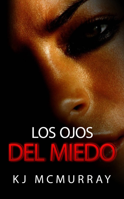 E-kniha Los Ojos del Miedo KJ McMurray
