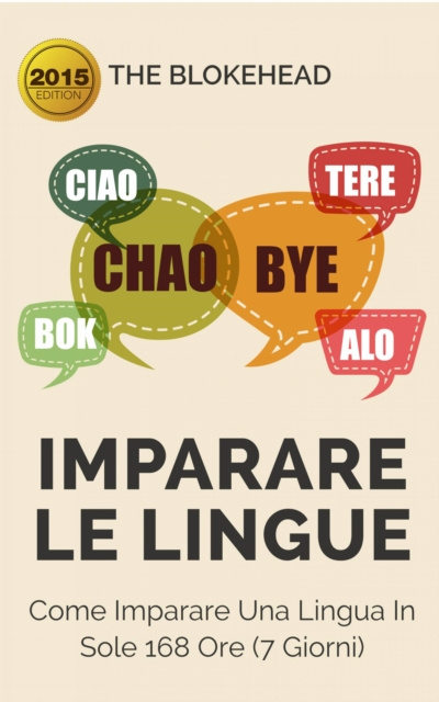 E-kniha Imparare le lingue: Come imparare una lingua in sole 168 ore (7 giorni) The Blokehead