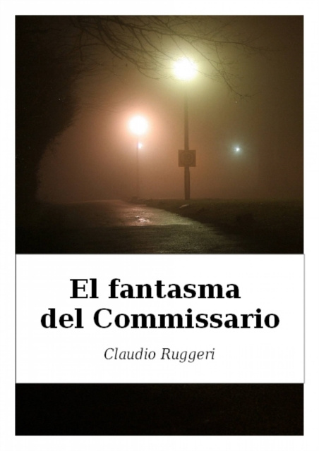 E-kniha El Fantasma del Commissario Claudio Ruggeri