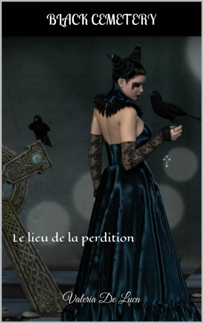 E-knjiga Cimetiere Noir Le lieu de la perdition Valeria De Luca