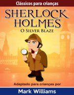 E-kniha Classicos para Criancas: Sherlock Holmes: Silver Blaze Mark Williams