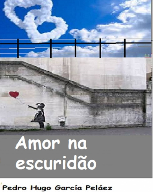 E-kniha Amor na escuridao PEDRO HUGO GARCIA PELAEZ