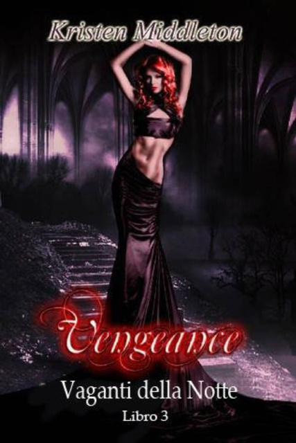 E-kniha Vengeance - Sete di vendetta - Vaganti della Notte libro 3 Kristen Middleton