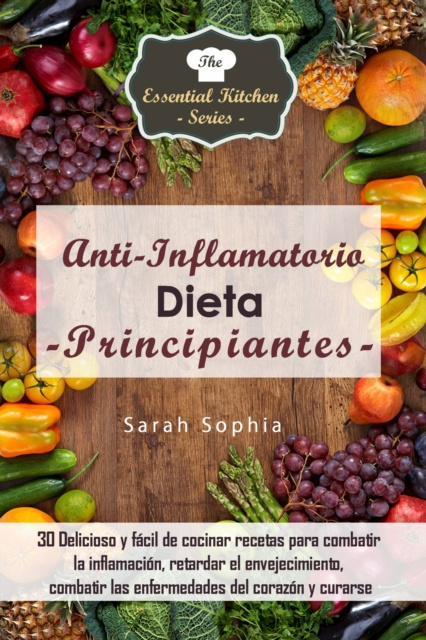 E-kniha Dieta Antiinflamatoria para Principiantes Sarah Sophia