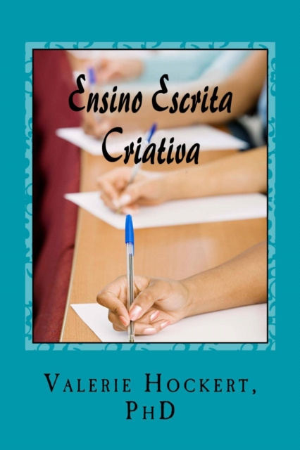 E-Book Ensinando Escrita Criativa Valerie Hockert