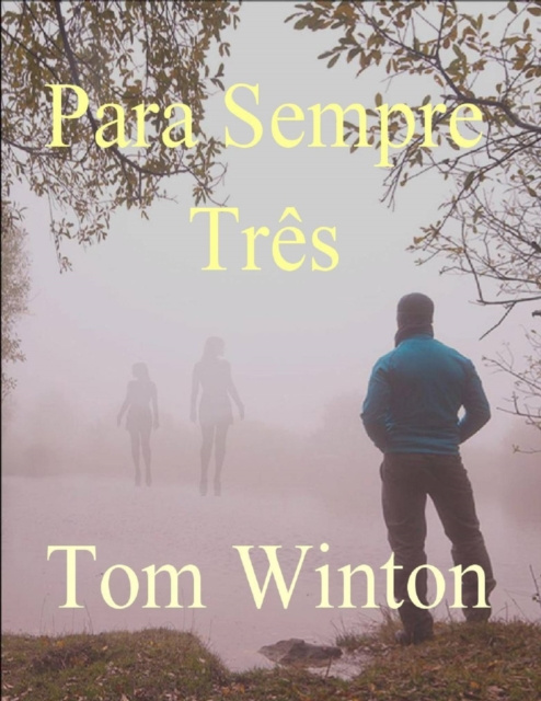Libro electrónico Para Sempre Tres Tom Winton