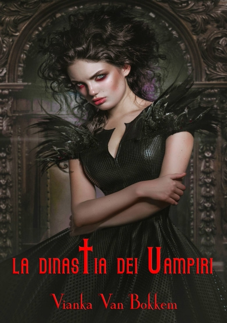 E-kniha La Dinastia dei Vampiri Vianka Van Bokkem
