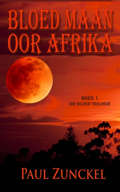 E-kniha Bloed Maan Oor Afrika Paul Zunckel
