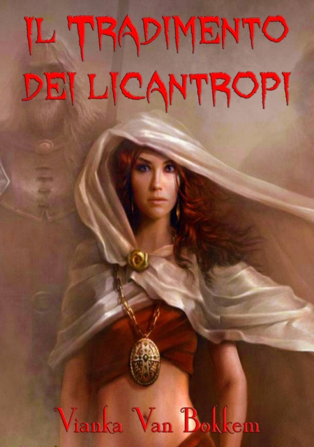 E-book Il tradimento dei licantropi Vianka Van Bokkem