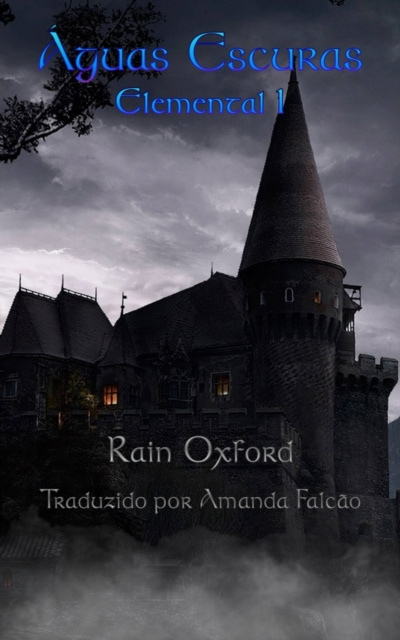 E-kniha Aguas Escuras - Livro Elemental 1 Rain Oxford
