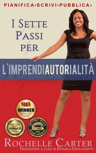 E-knjiga I 7 Passi per l'Imprendiautorialita Rochelle Carter