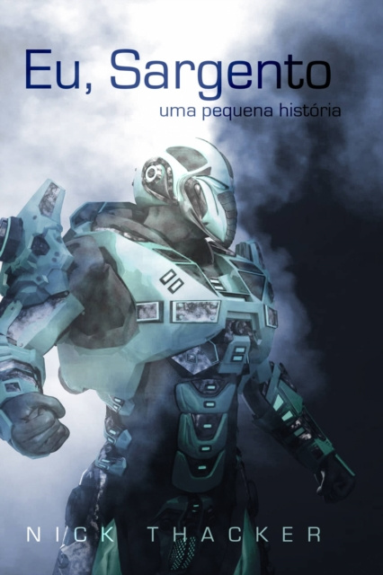 ebook Eu, Sargento Nick Thacker