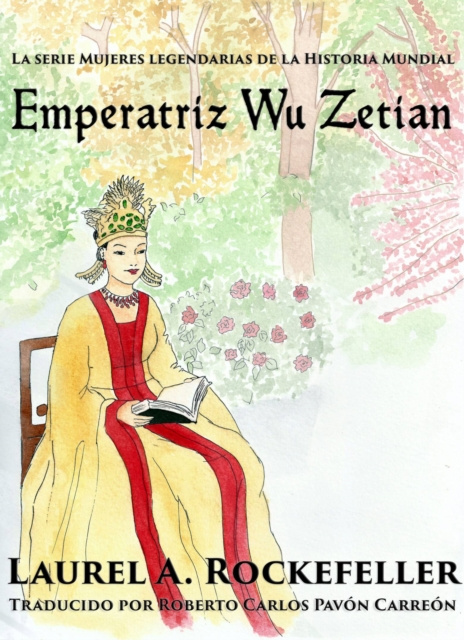 E-kniha Emperatriz Wu Zetian Laurel A. Rockefeller