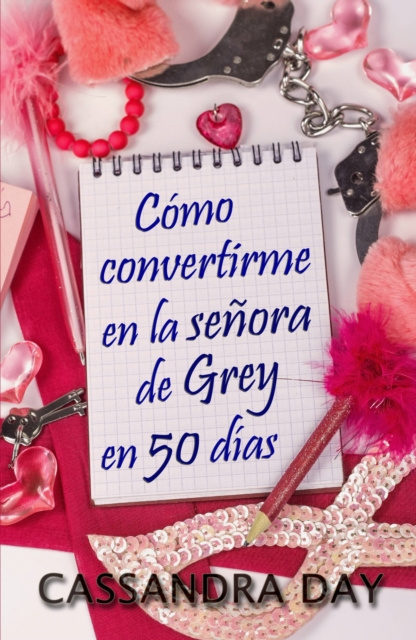 E-kniha Como convertirme en la senora de Grey en 50 dias Cassandra Day