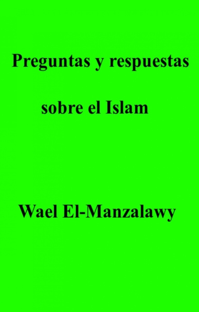 E-kniha Preguntas y respuestas sobre el Islam Wael El-Manzalawy