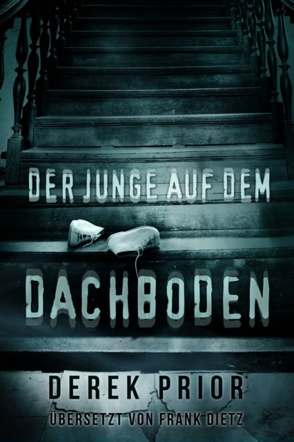 E-book DER JUNGE AUF DEM DACHBODEN Derek Prior