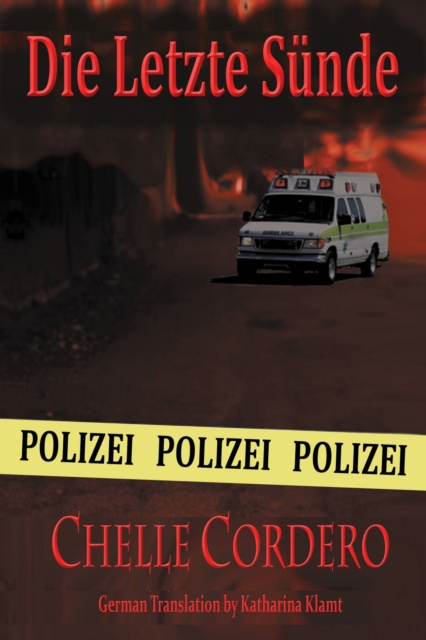 E-book Die Letzte Sunde Chelle Cordero