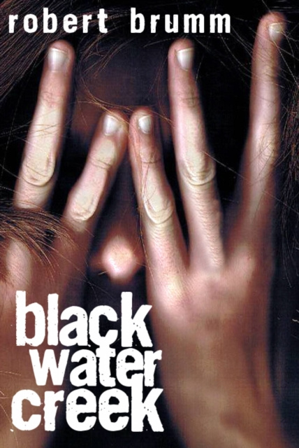 E-kniha Black water creek Robert Brumm