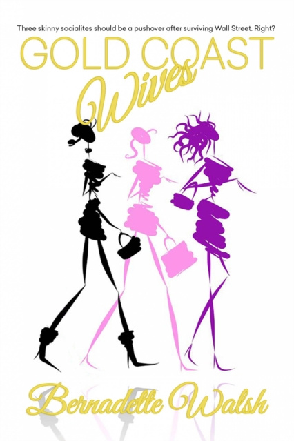 E-book Gold Coast Wives Bernadette Walsh