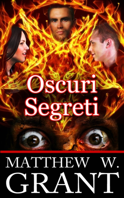 E-book Oscuri Segreti Matthew W. Grant