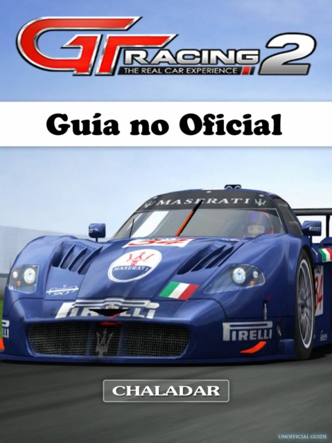 E-kniha GT Racing 2 Guia No Oficial Joshua Abbott