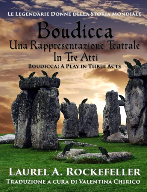 E-kniha Boudicca, Una Rappresentazione Teatrale In Tre Atti Laurel A. Rockefeller
