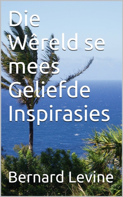 E-kniha Die Wereld se mees Geliefde Inspirasies Bernard Levine