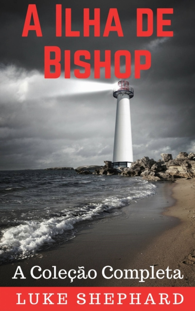 E-kniha Ilha de Bishop: A Colecao Completa Luke Shephard