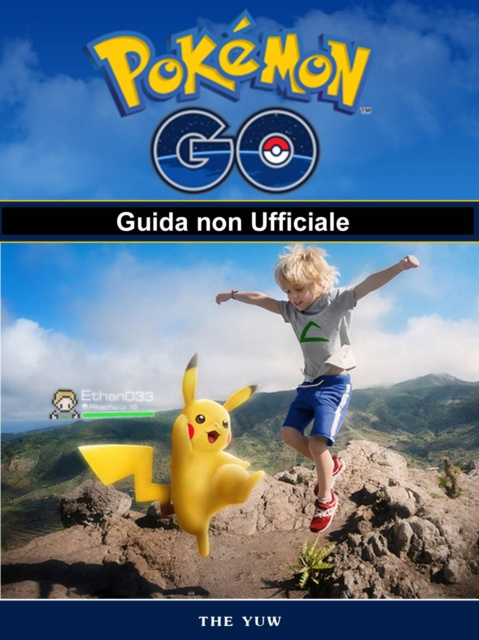 E-kniha Pokemon Go Guida non Ufficiale Joshua Abbott