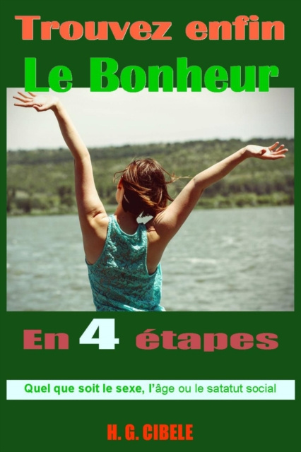 E-book Trouvez enfin le bonheur H. G. Cibele
