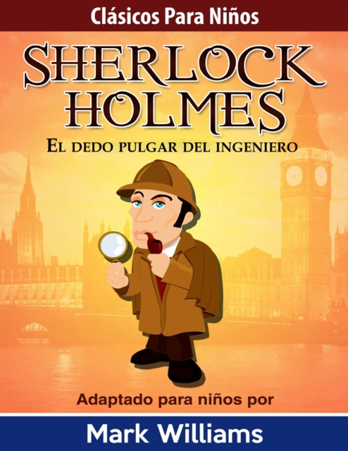 E-kniha Sherlock Holmes: El dedo pulgar del ingeniero Mark Williams